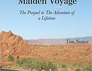 Maiden Voyage: The Prequel to The Adventure of a Lifetime